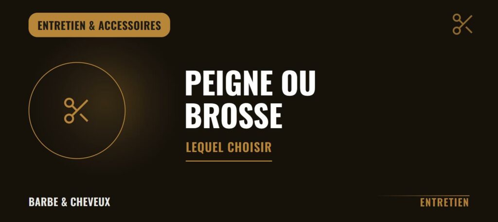 Peignes et brosses à barbe : lequel choisir
